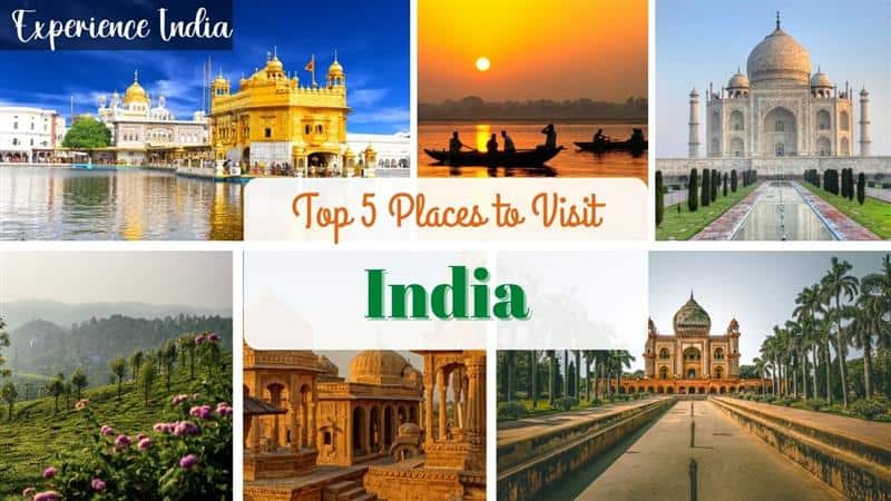 Top 5 Places to Visit in India